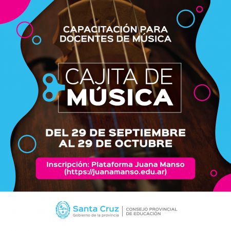 Educación invita a participar de la Capacitación Cajita de Música Argentina