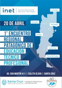 Santa Cruz es sede del Primer Encuentro Regional Patagónico de la Educación Técnico Profesional