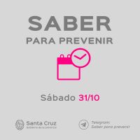 Saber para prevenir informe epidemiológico sábado 31 de octubre