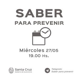 Saber Para Prevenir | Miércoles 27 de mayo | Actualización 19 horas