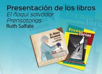 Se presentarán los libros &quot;El ñoqui salvador&quot; y &quot;Prensatorias&quot; en Buenos Aires