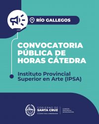 Convocatoria pública para la cobertura de Horas Cátedra en el IPSA