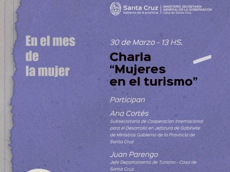 Se brindará la charla “Las mujeres en el turismo” en la Casa de Santa Cruz   