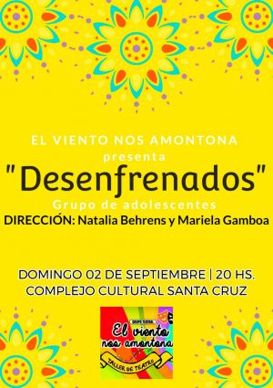 Llega la obra “Desenfrenados” al ciclo “A todo teatro”