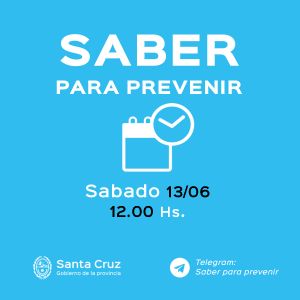 Saber para prevenir | Sábado 13 de junio | Actualización 12 horas