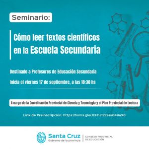 Se encuentra abierta la preinscripción al Seminario “Cómo leer textos científicos en la Escuela Secundaria”