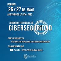 Invitan a participar de las jornadas de Ciberseguridad el próximo 26 y 27 de mayo
