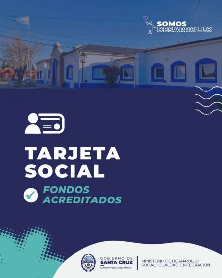 Provincia informó sobre la acreditación de la Tarjeta Social