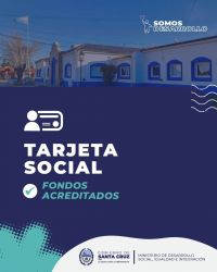 Provincia informó sobre la acreditación de la Tarjeta Social