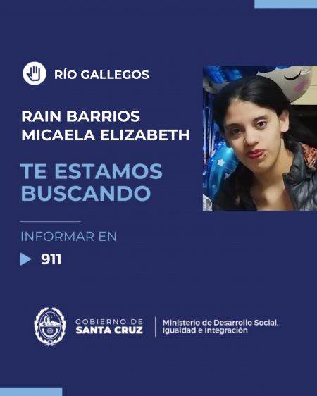 noticiaspuertosantacruz.com.ar - Imagen extraida de: https://noticias.santacruz.gob.ar/gestion/desarrollo-social/item/32235-te-estamos-buscando-buscamos-a-micaela-rain-barrios-de-rio-gallegos