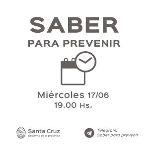 Saber Para Prevenir | Miércoles 17 de junio | Actualización 19 horas