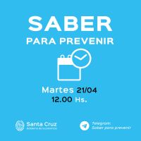 Saber para prevenir | Martes 21de abril | Actualización 12 horas