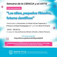 Invitan a participar del Conversatorio “Los niños, pequeños filósofos, futuros científicos”