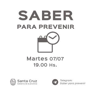 Saber para prevenir | Martes 7 de julio | Actualización 19 horas