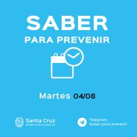 Saber para prevenir | Martes 4 de agosto | Actualización 12 horas