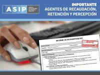 La ASIP recuerda que es obligatorio el SIT para agentes de recaudación, retención y percepción