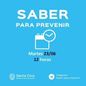 Saber Para Prevenir | Martes 23 de junio | Actualización 12 horas