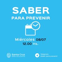 Saber para prevenir | Miércoles 8 de julio | Actualización 12 horas