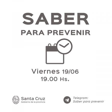 Saber Para Prevenir | Viernes 19 de junio | Actualización 19 horas