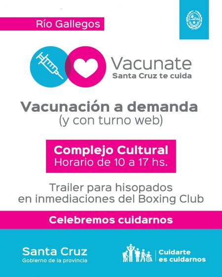 Impulsan la campaña “Vacunate, Santa Cruz te cuida” durante el 136º Aniversario de Río Gallegos