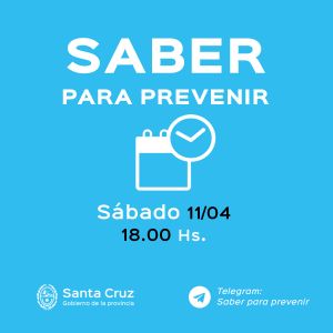 Saber para prevenir | Sábado 11 de abril | Actualización 18 horas