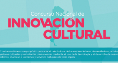 Convocatoria para el Concurso Nacional de Innovación Cultural