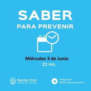 Saber Para Prevenir | Miércoles 3 de junio | Actualización 21 horas