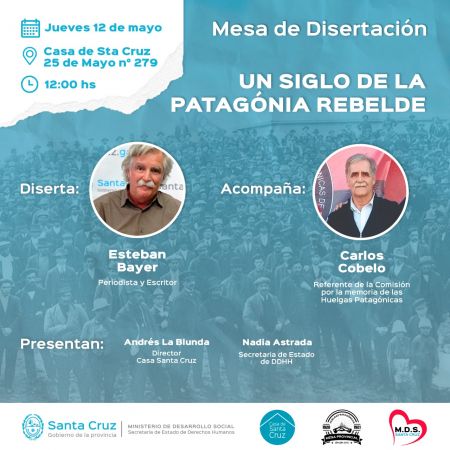 Concretaran la mesa de disertación “Un siglo de la Patagonia Rebelde en Buenos Aires