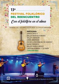 El 13º Festival Folklórico del Reencuentro  “Con el folklore en el alma” fue declarado de interés cultural