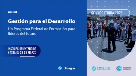 Programa Federal de Formación “Gestión para el Desarrollo”: El CFI extiende las inscripciones hasta el 23 de marzo