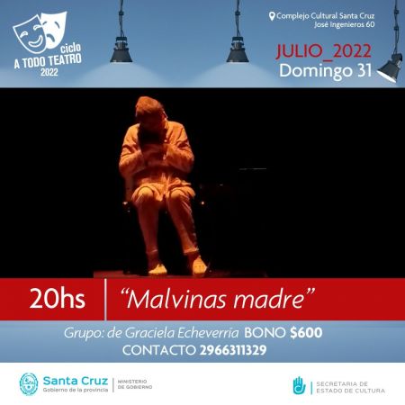 “A Todo Teatro” presentará mañana “Malvinas Madre” en el Complejo Cultural Santa Cruz
