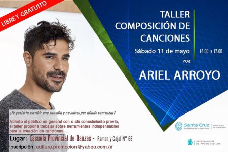 Ariel Arroyo dictará “Taller de Composición de Canciones” en Río Gallegos