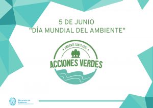 Celebraran el Día Mundial del Ambiente con importantes acciones