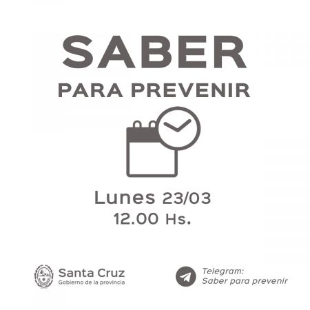 Saber para prevenir: Lunes 23 de marzo | Actualización 12 horas