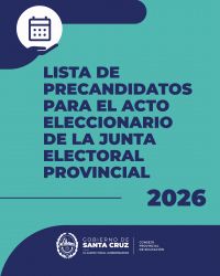 Están disponibles las Listas de Precandidatos para las Elecciones de Vocalías de la Junta Electoral Provincial