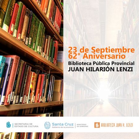 Hoy la Biblioteca Pública Provincial “Juan Hilarión Lenzi” celebra su 62º Aniversario al servicio de la comunidad