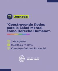 Se realizará la jornada &quot;Construyendo redes para la salud mental como Derecho Humano&quot;