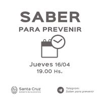 Saber para prevenir | Jueves 16 de abril | Actualización 19 horas