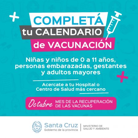Octubre: Mes de la Recuperación del Calendario de Vacunación en Santa Cruz