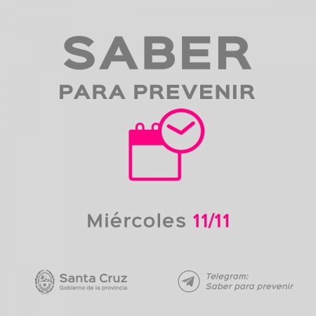 Saber Para Prevenir | Informe Epidemiológico | Miércoles 11 de Noviembre