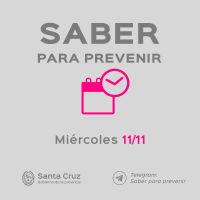 Saber Para Prevenir | Informe Epidemiológico | Miércoles 11 de Noviembre