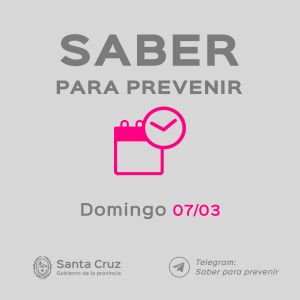 Saber Para Prevenir | Informe Epidemiológico | domingo 7 de marzo