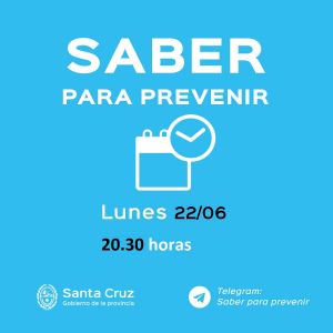 Saber para prevenir | Lunes 22 de junio | Actualización 20.30 horas