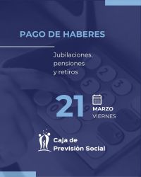 Caja de Previsión Social: fecha de pago y cómo son los aumentos de marzo