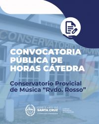Convocatoria pública de Horas Cátedra en el Conservatorio Provincial de Música de Río Gallegos