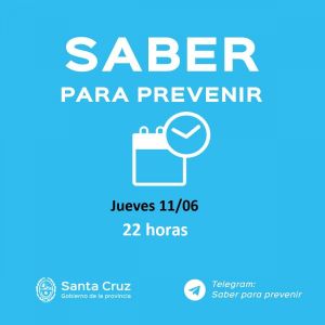 Saber Para Prevenir | Jueves 11 de junio | Actualización 22 horas