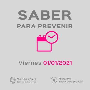 Saber Para Prevenir | Informe Epidemiológico | Viernes 1 de Enero