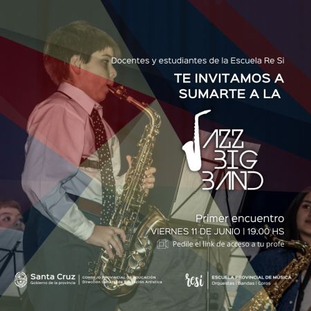 La Escuela Provincial de Música Re Si invita a sumarse a la Jazz Big Band