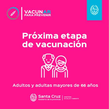 Vacunar para prevenir: Hoy martes 30 de marzo a partir de las 21:00 comenzarán las inscripciones para mayores de 66 años