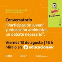 El Parlamento Juvenil presentará el “Cuadernillo Ambiente, escuela y participación juvenil: apuntes para un debate necesario”